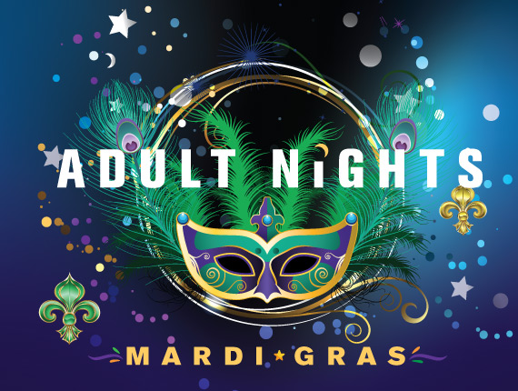 Adult Nights Mardi Gras Programs And Events Calendar 