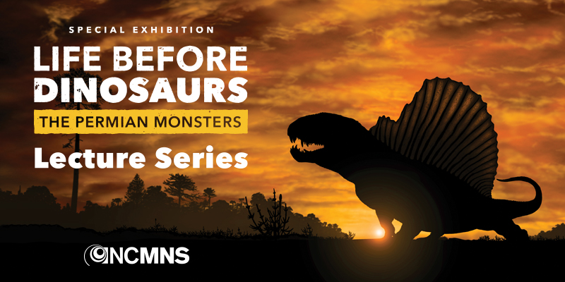 Life Before Dinosaurs: The Permian Monsters: Lecture Series