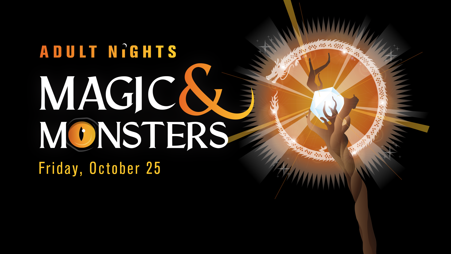 Adult Nights: Magic and Monsters