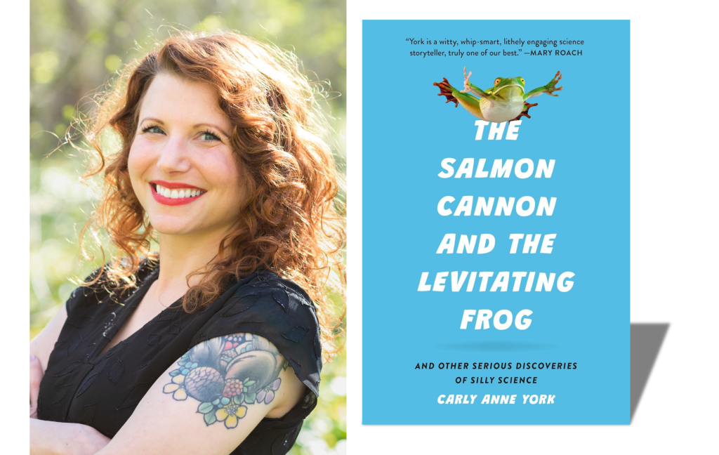 headshot of Carly Anne York next to an image of a book cover for The Salmon Cannon and the Levitating Frog